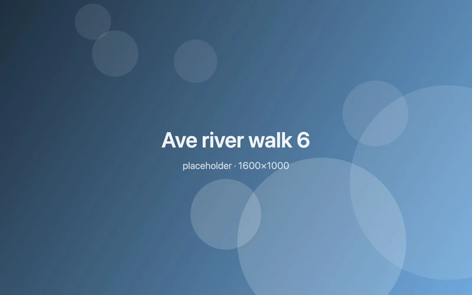 Placeholder image: Ave river walk 6