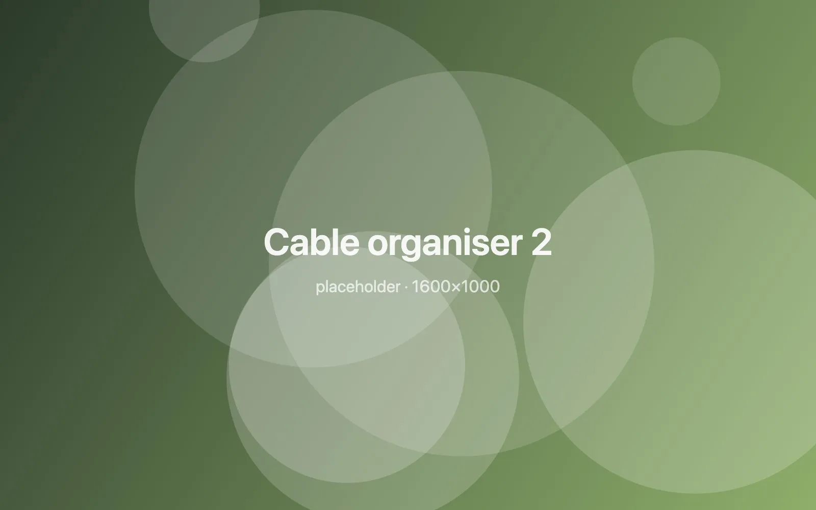 Placeholder image: Cable organiser 2